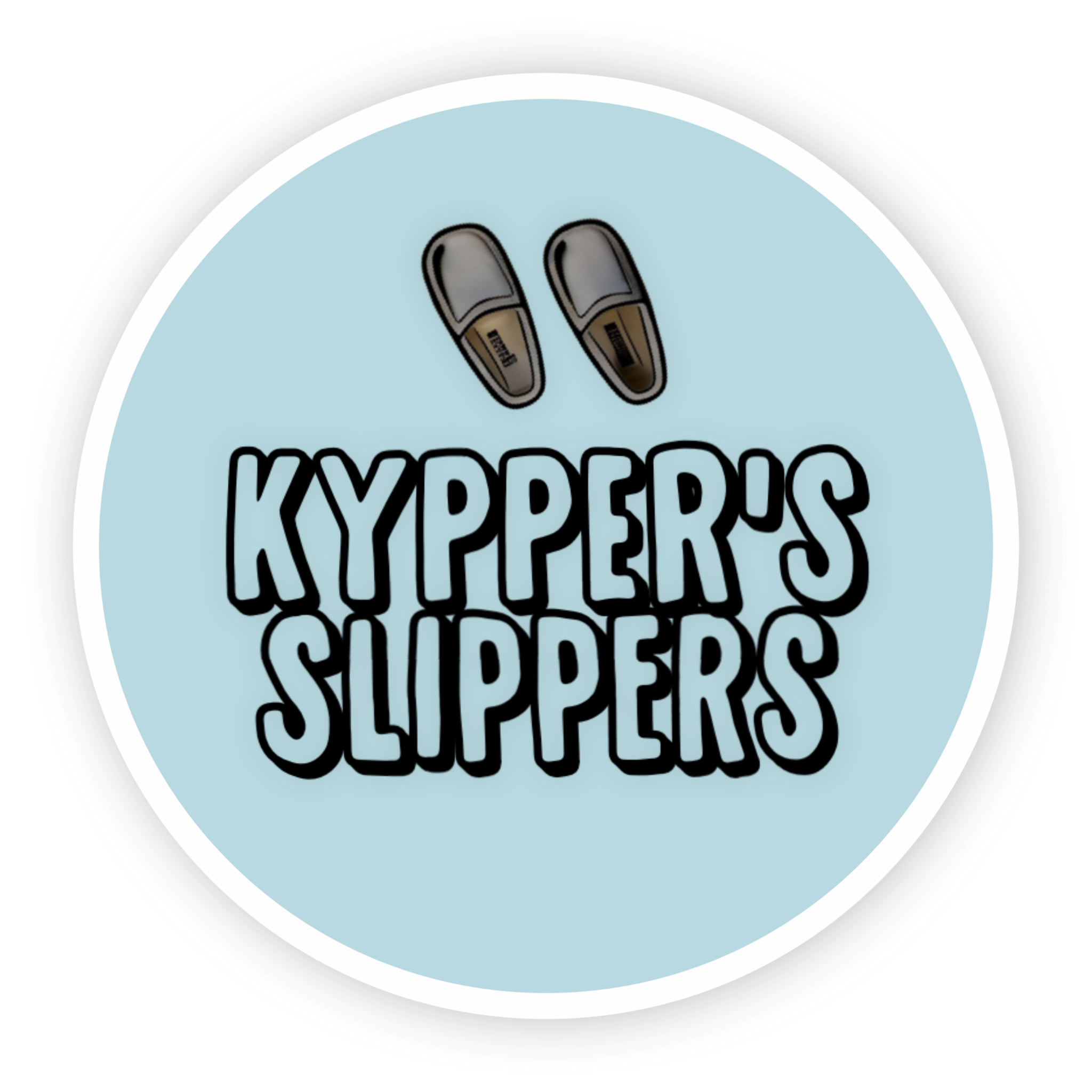 How It Started - Kypper's Slippers